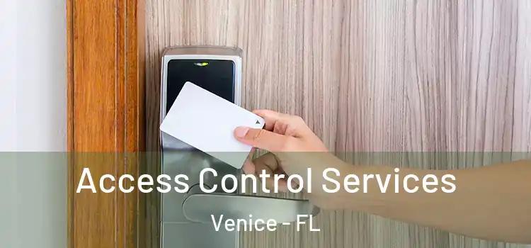  Access Control Services Venice - FL