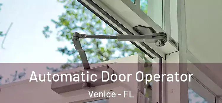  Automatic Door Operator Venice - FL