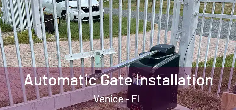  Automatic Gate Installation Venice - FL