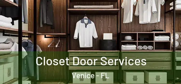 Closet Door Services Venice - FL