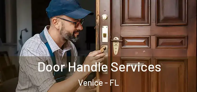  Door Handle Services Venice - FL