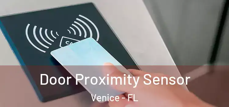  Door Proximity Sensor Venice - FL