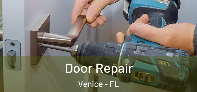  Door Repair Venice - FL