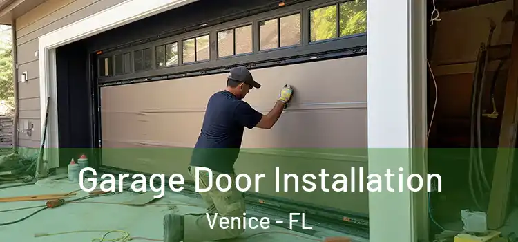  Garage Door Installation Venice - FL