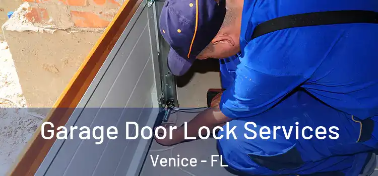  Garage Door Lock Services Venice - FL