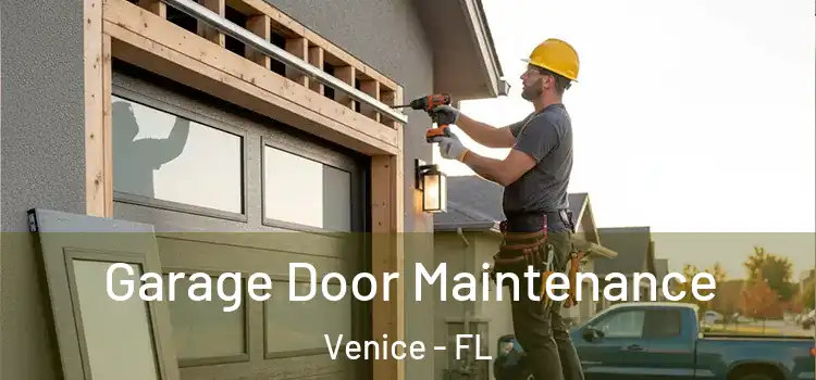  Garage Door Maintenance Venice - FL