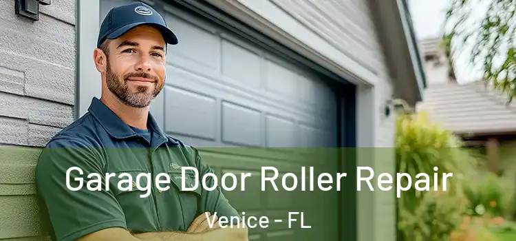  Garage Door Roller Repair Venice - FL
