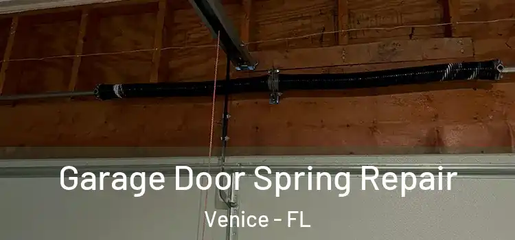  Garage Door Spring Repair Venice - FL