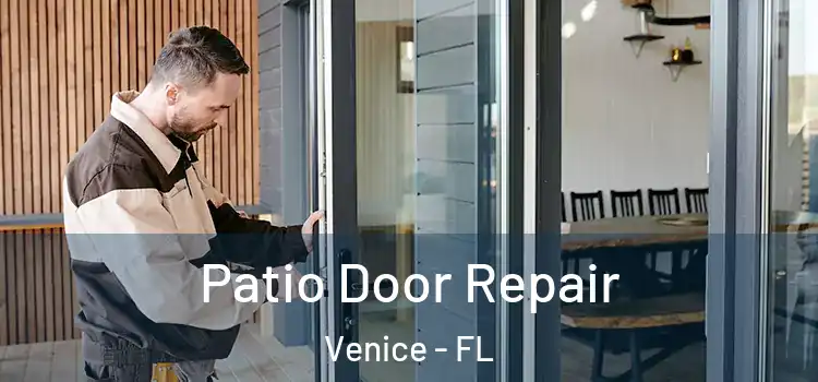  Patio Door Repair Venice - FL
