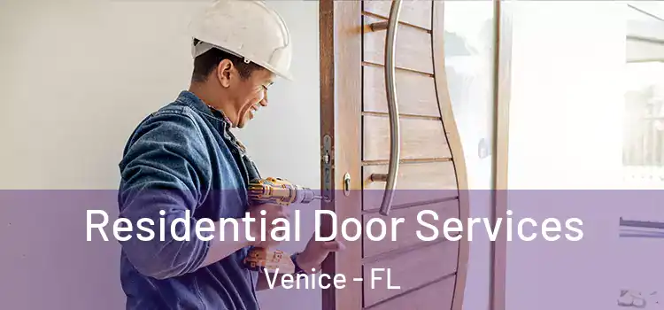 Residential Door Services Venice - FL