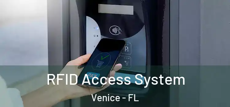  RFID Access System Venice - FL