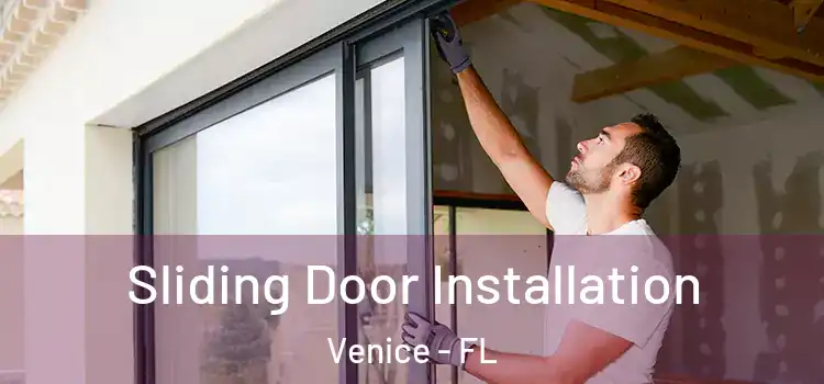  Sliding Door Installation Venice - FL