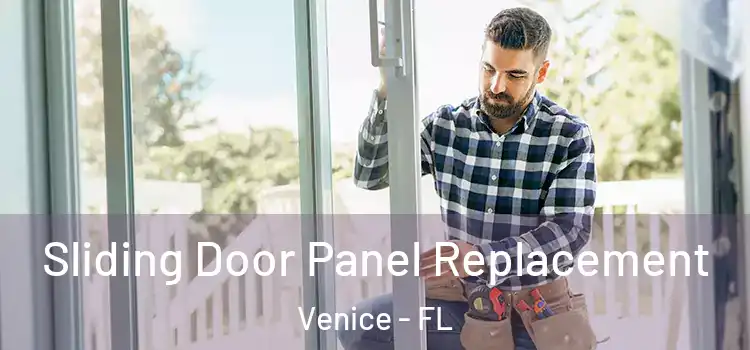  Sliding Door Panel Replacement Venice - FL