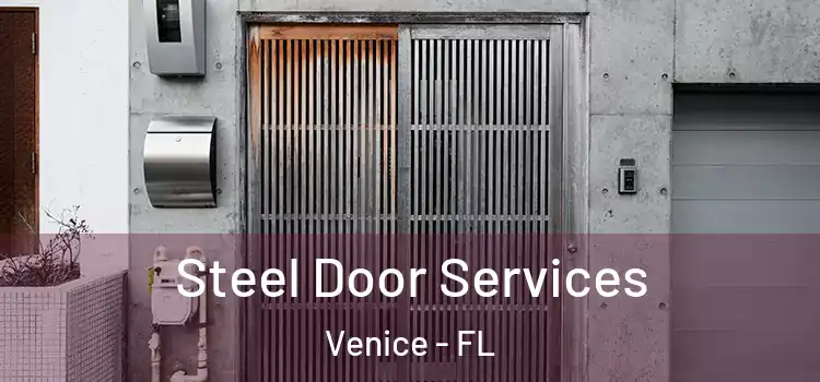  Steel Door Services Venice - FL